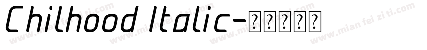 Chilhood Italic字体转换